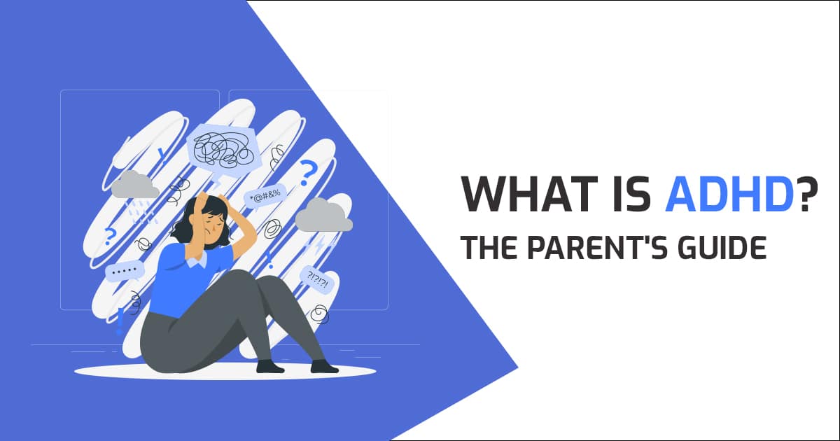 What is ADHD The Parents Guide 1