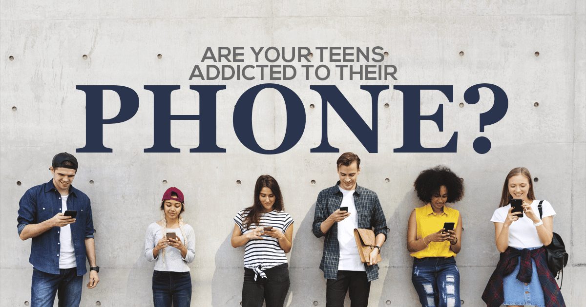 are your teens addicted to their phone 1