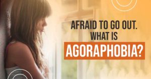 What is Agoraphobia?