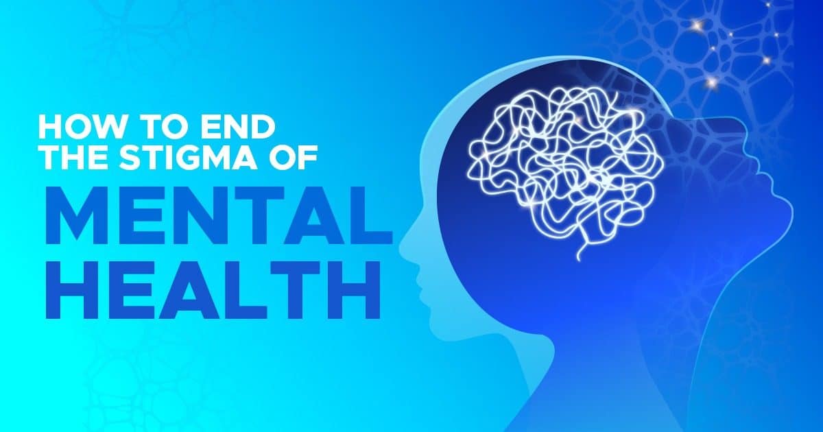 how to end the stigma of mental health 1