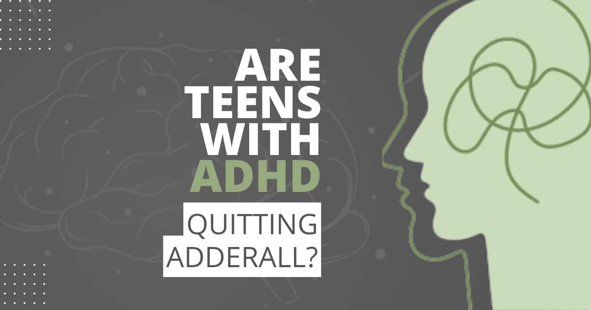 are teens with adhd quitting adderall 1