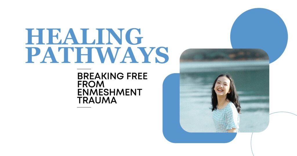Healing Pathways: Breaking Free from Enmeshment Trauma. Smiling woman for trauma recovery and emotional healing resources.