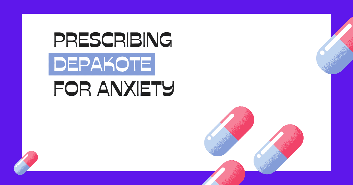 Depakote For Anxiety